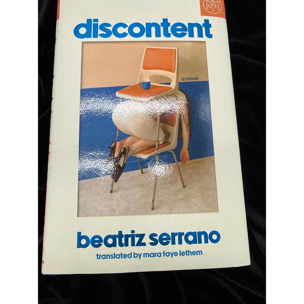 Book of the Month Discontent Novel Beatriz Serrano Hardcover Excellent BOTM